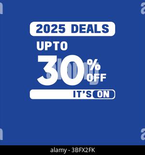 Editable 2025 super deal banner with up to 30% off on blue background. Perfect for New Year promotions, social media posts, and commercial marketing. Stock Vector
