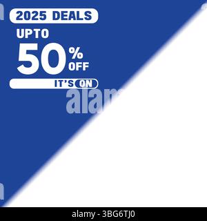 Editable 2025 deal banner offering up to 50% off with isolated blue and white background. Perfect for social media ads, marketing, and commercial use. Stock Vector