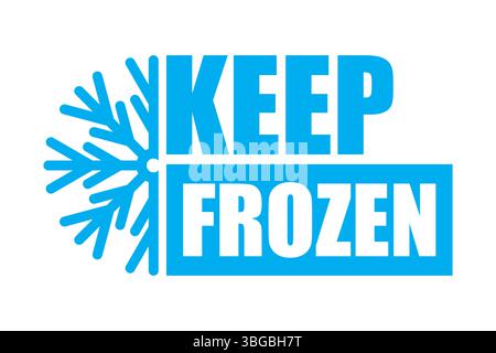 Keep frozen sign. Blue cold symbol. Snowflake and text. Vector warning label. Stock Vector