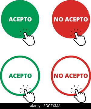 Red and green acepto, no acepto web design buttons with a hand clicking (trad. accept, no accept) Stock Vector