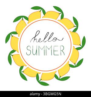 Hello summer text inside round frame with lemons. Summer wreath. Stock Vector