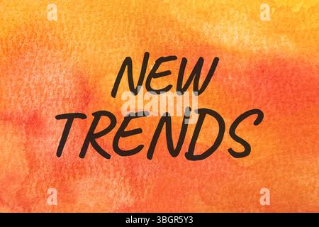 New Trends. Words on colorful textured background Stock Photo