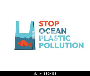 Stop Ocean Plastic Pollution. Vector Illustration. Plastic Bag with Water and Fish, Environmental Awareness, Marine Conservation, EcoFriendly Campaign Stock Vector