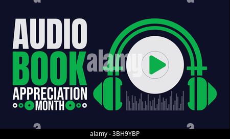 Audiobook Appreciation Month background template. Listen Up, Its Time to Appreciate Audiobooks Stock Vector