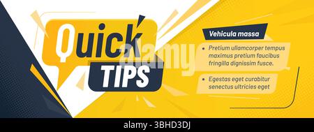 Quick tips banner. Vector yellow, white and black retro template with bold typography, dynamic shapes and informational clouds on half tone background for presentation, marketing or educational visual Stock Vector