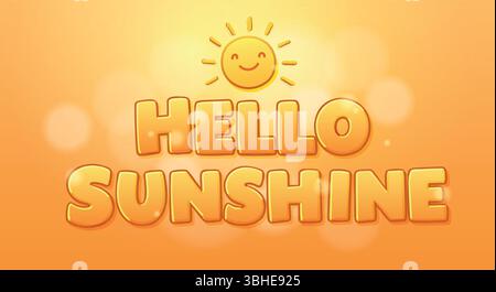 Hello Sunshine Playful Typographic Lettering with Cute Smiling Sun Illustration and Bokeh Effect on a Warm Orange Background Stock Vector