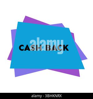 Cash back sticker with abstract colorful geometric forms. Vector illustration Stock Vector