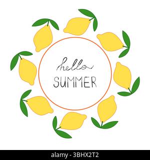 Hello summer round frame with lemons. Bright lemons in wreath Stock Vector
