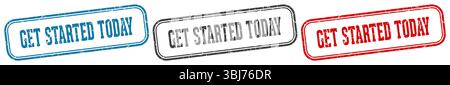 get started today stamp. get started today  stamp set on white background Stock Vector
