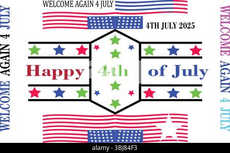 Stylized Happy 4th of July Vector with Welcome Text, Hexagonal Badge and Patriotic Background Art Stock Vector