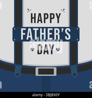 Father's Day greeting with blue pants and white shirt background Stock Vector