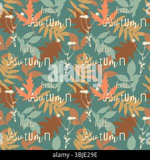 Herbarium with lettering and autumn leaves, autumn vibe, seamless pattern with silhouettes of leaves. Vector illustration Stock Vector