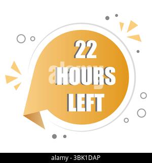 Yellow badge shape. Twenty two hours. Countdown number icon. Vector time alert. Stock Vector