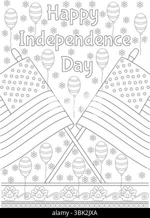 Black and white line art illustration for kids or adults to color, featuring the text 'Happy Independence Day' surrounded by flowers and balloons, wit Stock Vector