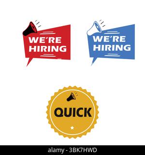 We’re Hiring and Quick Job Announcement Icons Red  Blue Gold Megaphone Labels sticker of we're hiring for jobs and advertising banner quick stamp logo Stock Vector
