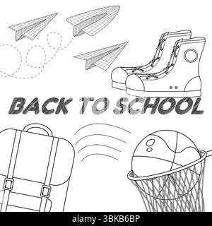 Coloring page with drawing of back to school concept with sneakers, backpack, basketball hoop, paper planes and chalk text. For entertaining kids acti Stock Vector