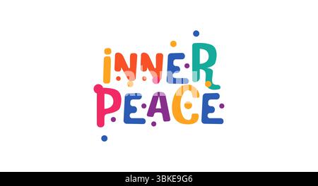 Inner peace calming quote in soft vibrant bubble font. Perfect for mental health, mindfulness, meditation, wellness designs or inspirational prints Stock Vector