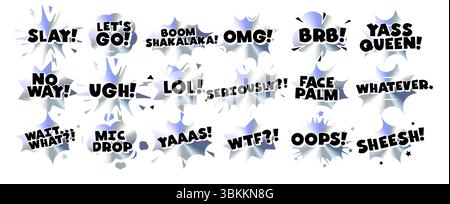 Comic Style Slang Text Stickers, Funny Memes and Pop Phrases in Explosive Chromic Holograph Gradient Speech Bubbles. Trendy Internet Expressions and Stock Vector