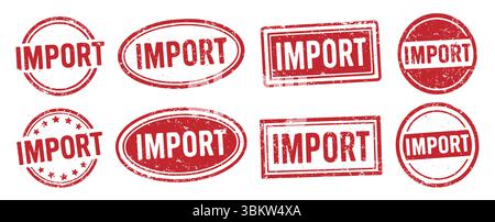 Red grunge IMPORT rubber stamp set. Global commerce, cross border trade, tariff regulations, cargo shipments, customs duties. Vector illustration imag Stock Vector