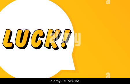 Luck speech bubble. Bold outline, comic style shape, vibrant background, dialog element, visual communication, announcement layout, message highlight, Stock Vector