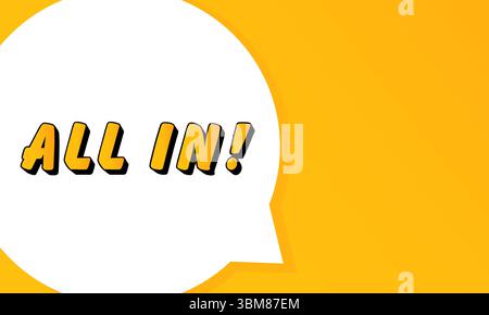 All in speech bubble. Bold outline, comic style shape, vibrant background, dialog element, visual communication, announcement layout, message highligh Stock Vector