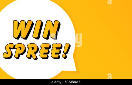 Win Spree speech bubble. Bold outline, comic style shape, vibrant background, dialog element, visual communication, announcement layout, message highl Stock Vector