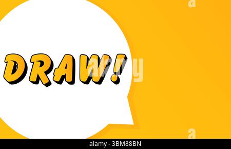 Draw speech bubble. Bold outline, comic style shape, vibrant background, dialog element, visual communication, announcement layout, message highlight, Stock Vector