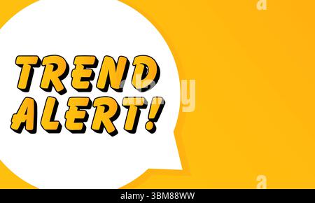 Trend Alert speech bubble. Bold outline, comic style shape, vibrant background, dialog element, visual communication, announcement layout, message hig Stock Vector