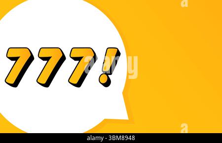 777 speech bubble. Bold outline, comic style shape, vibrant background, dialog element, visual communication, announcement layout, message highlight, Stock Vector