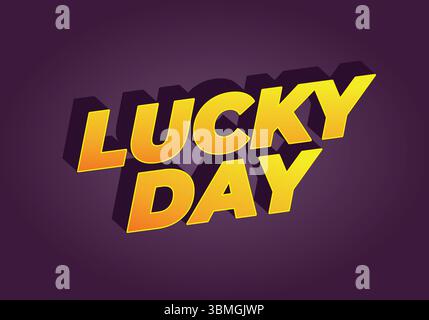 Bold and vibrant text design featuring the words LUCKY DAY in a 3D style with a purple background. Stock Vector