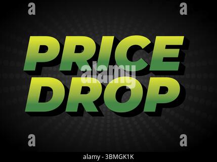 Bold text graphic featuring the words PRICE DROP in a gradient green color scheme against a dark background with a radial pattern. Stock Vector