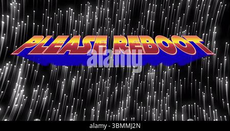 Featuring bold 3D text reading PLEASE REBOOT in virtual environment, with streaming data background Stock Photo