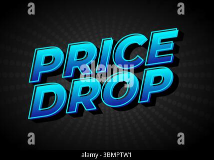 Bold and vibrant text design featuring the words PRICE DROP in a 3D style, set against a dark background with radial patterns. Stock Vector