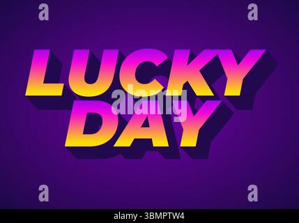 A vibrant graphic design featuring the words LUCKY DAY in bold, stylized typography. The text has a gradient effect transitioning from yellow to pink Stock Vector