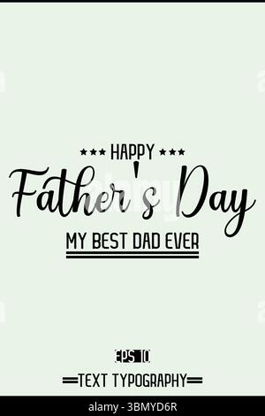 Typography Text Of Father's Day Vector Template Stock Vector