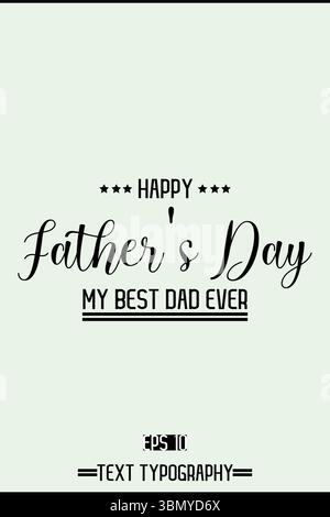Typography Text Of Father's Day Vector Template Stock Vector