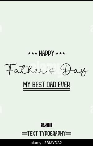 Typography Text Of Father's Day Vector Template Stock Vector