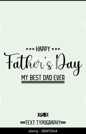 Typography Text Of Father's Day Vector Template Stock Vector