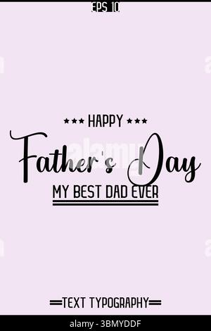 Typography Text Of Father's Day Vector Template Stock Vector