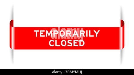 Red color inserted label banner with word temporarily closed on white background Stock Vector