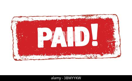 "Grunge Red 'PAID!' Rubber Stamp Vector with Bold White Text and Vintage Style" Stock Vector