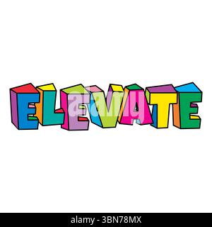 Elevate colorful text playful design vector illustration Stock Vector