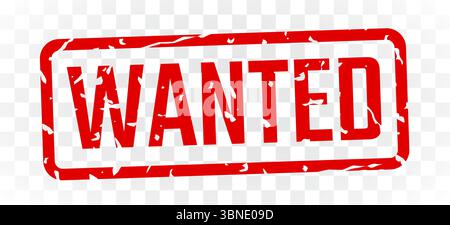 wanted stamp red ink rectangle grunge style. Vector illustration Stock Vector