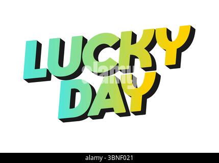 Colorful 3D text design featuring the words LUCKY DAY in a playful font. The letters are styled with a gradient from turquoise to yellow, creating a v Stock Vector