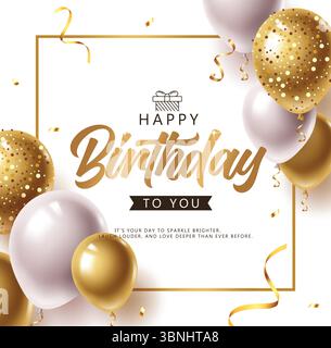 Chic Birthday Card Clipart with Gold Confetti, Metallic Balloons, and Inspiring Celebration Quote. Stock Vector
