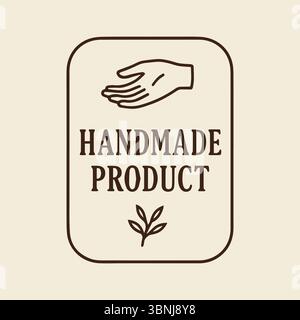 Authentic Handmade Product Emblem Celebrating Craftsmanship and Quality Stock Vector