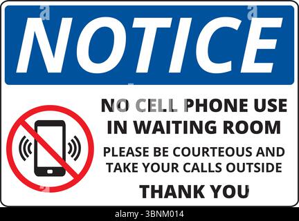 Notice no cell phone use in waiting room sign Stock Vector