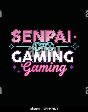 Stylish Senpai Gaming design perfect for gamer apparel Stock Vector