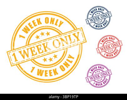 Week Only Sale Stamp Grunge Texture Backgrounds for Design Stock Vector