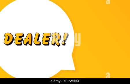 Dealer speech bubble. Bold outline, comic style shape, vibrant background, dialog element, visual communication, announcement layout, message highligh Stock Vector